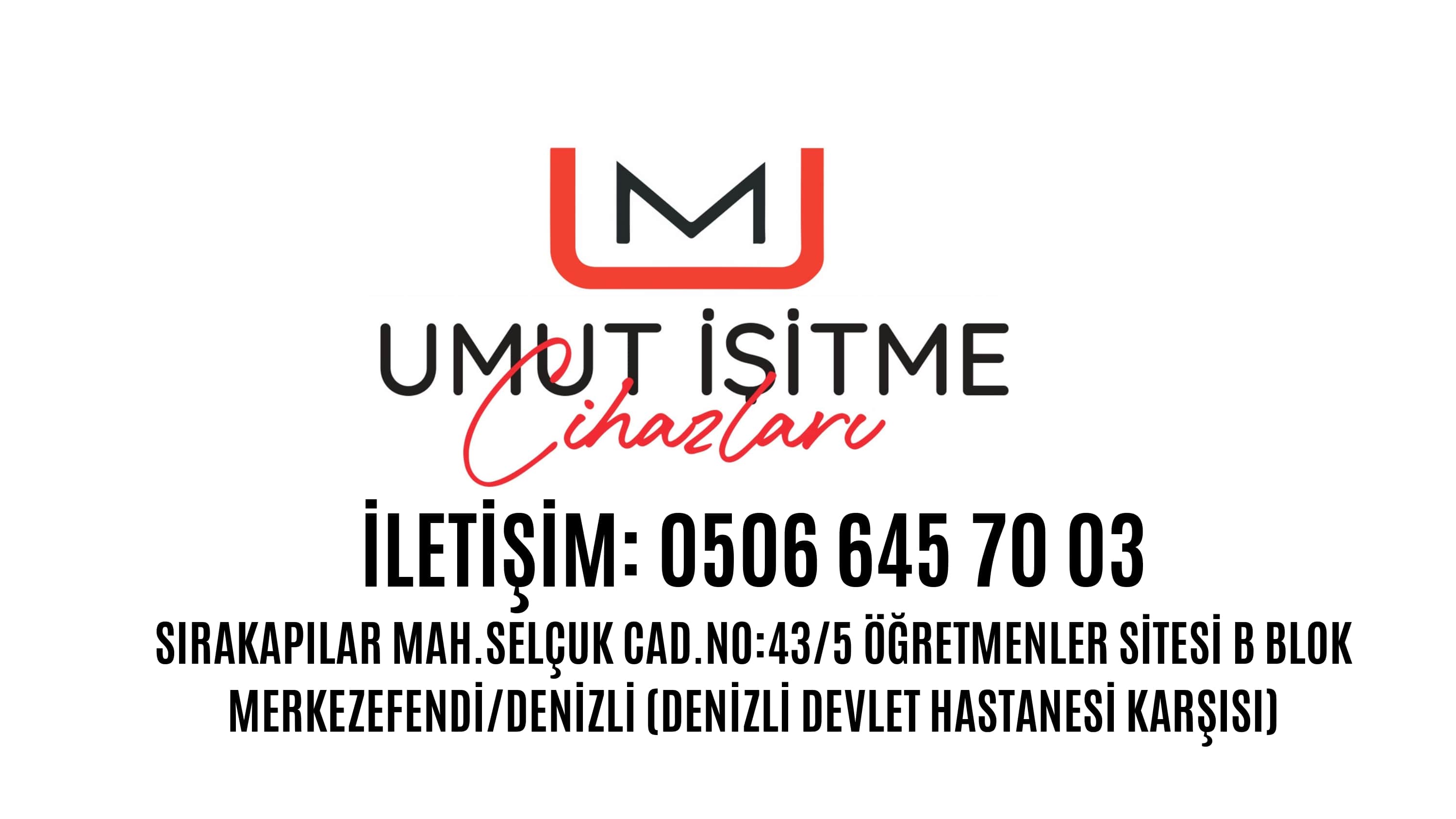 UMUT İŞİTME CİHAZLARI